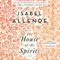 The House of the Spirits (Unabridged)