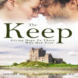 the keep: giving hope to those who had none (unabridged) audiobook cover image