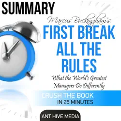 first break all the rules summary: what the world's greatest managers do differently audiobook cover image