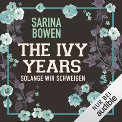 solange wir schweigen: the ivy years 3 audiobook cover image