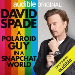 a polaroid guy in a snapchat world (unabridged) audiobook cover image