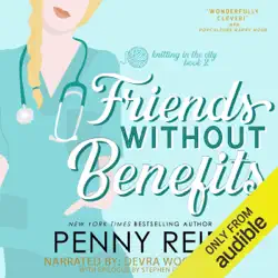 friends without benefits: knitting in the city, book 2 (unabridged) audiobook cover image