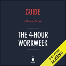 summary of the 4-hour workweek by timothy ferriss - includes analysis (unabridged) audiobook cover image