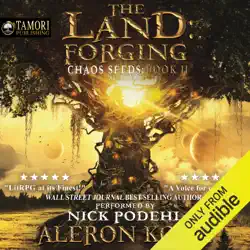 the land: forging: chaos seeds, book 2 (unabridged) audiobook cover image
