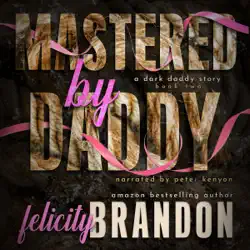 mastered by daddy: daddy's little series, book 2 (unabridged) audiobook cover image