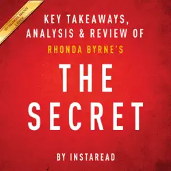 the secret: rhonda byrne: key takeaways, analysis & review (unabridged) audiobook cover image