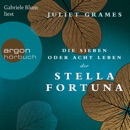Die sieben oder acht Leben der Stella Fortuna (Gekürzte Lesung) MP3 Audiobook