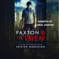 paxton vs the undead (unabridged) audiobook cover image
