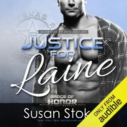 justice for laine: badge of honor: texas heroes, book 4 (unabridged) audiobook cover image