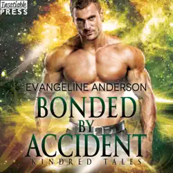 bonded by accident: a kindred tales novel audiobook cover image