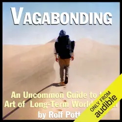 vagabonding: an uncommon guide to the art of long-term world travel (unabridged) audiobook cover image