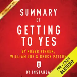 summary of getting to yes, by roger fisher, william ury, and bruce patton includes analysis (unabridged) audiobook cover image