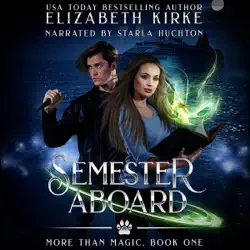 semester aboard: more than magic, book 1 (unabridged) audiobook cover image