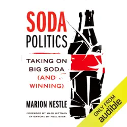 soda politics: taking on big soda (and winning) (unabridged) audiobook cover image