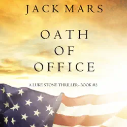 oath of office (a luke stone thriller—book #2) audiobook cover image
