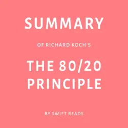 summary of richard koch’s the 80/20 principle (unabridged) audiobook cover image