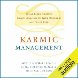 karmic management: what goes around comes around in your business and your life (unabridged) audiobook cover image