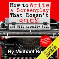 how to write a screenplay that doesn't suck and will actually sell: scriptbully book series (unabridged) audiobook cover image