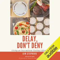 delay, don't deny: living an intermittent fasting lifestyle (unabridged) audiobook cover image