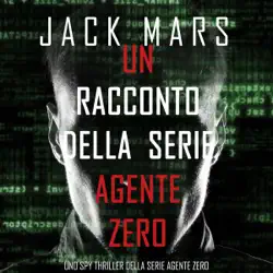 un racconto della serie agente zero (uno spy thriller della serie agente zero) audiobook cover image