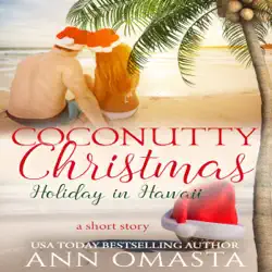 coconutty christmas: holiday in hawaii - a sweet island romance short story audiobook cover image