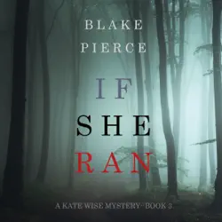 if she ran (a kate wise mystery—book 3) audiobook cover image