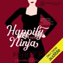 Happily Ever Ninja: Knitting in the City, Book 5 (Unabridged) MP3 Audiobook