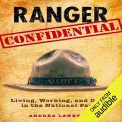 ranger confidential: living, working, and dying in the national parks (unabridged) audiobook cover image