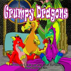 grumpy dragons: dragons teaching kids they have choices audiobook cover image