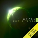 Grass  (Unabridged) MP3 Audiobook