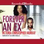 Forever an Ex: A Novel