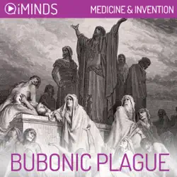 the bubonic plague: medicine & inventions (unabridged) audiobook cover image