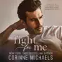 Fight for Me: The Arrowood Brothers, Book 2 (Unabridged)