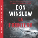 Border, The / Frontera, La (Spanish edition) MP3 Audiobook