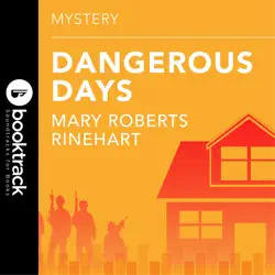 dangerous days: booktrack edition audiobook cover image
