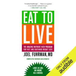 eat to live: the revolutionary formula for fast and sustained weight loss (unabridged) audiobook cover image