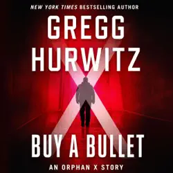 buy a bullet: an orphan x story (evan smoak) (unabridged) audiobook cover image