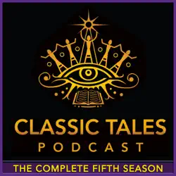 the classic tales podcast, season five audiobook cover image