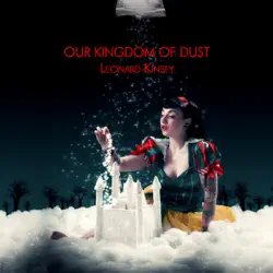 our kingdom of dust (unabridged) audiobook cover image