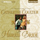 The Heiress Bride: Bride Series, Book 3 (Unabridged) [Unabridged Fiction] MP3 Audiobook
