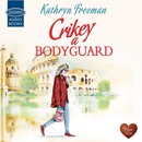 Crikey a Bodyguard MP3 Audiobook
