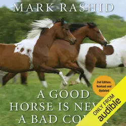 a good horse is never a bad color: tales of training through communication and trust - 2nd edition, revised & updated (unabridged) audiobook cover image