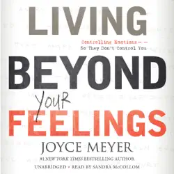 living beyond your feelings audiobook cover image