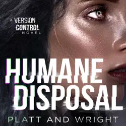 humane disposal: version control, book 6 (unabridged) audiobook cover image