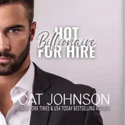 hot billionaire for hire: hot for hire, book 1 (unabridged) audiobook cover image