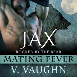 jax: mating fever: rocked by the bear, book 6 (unabridged) audiobook cover image