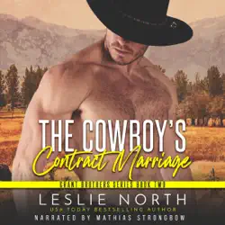 the cowboy's contract marriage: grant brothers series, book 2 (unabridged) audiobook cover image
