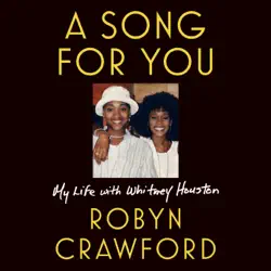 a song for you: my life with whitney houston (unabridged) audiobook cover image
