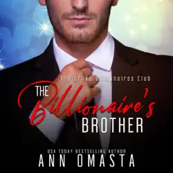 the billionaire's brother: a sweet-with-heat billionaire romance: the broke billionaires club, book 2 (unabridged) audiobook cover image