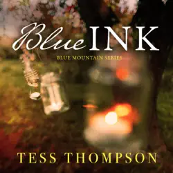 blue ink: blue mountain series, book 3 (unabridged) audiobook cover image